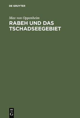 bokomslag Rabeh und das Tschadseegebiet