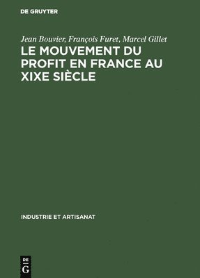 Le Mouvement Du Profit En France Au XIXe Sicle 1