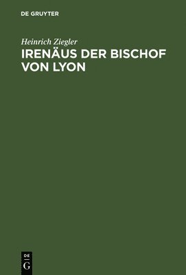 Irenus der Bischof von Lyon 1