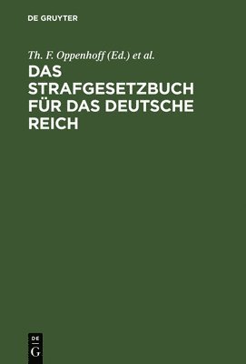 Th F Oppenhoff, Deutschland - Strafgesetzbuch für das Deutsche Reich, Inbunden
