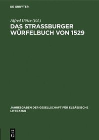 bokomslag Das Straburger Wrfelbuch von 1529