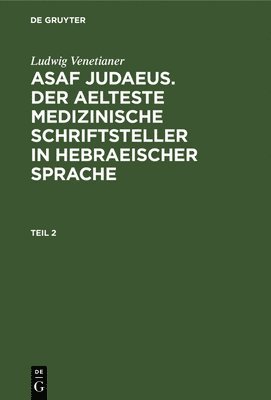 Ludwig Venetianer: Asaf Judaeus. Teil 2 1