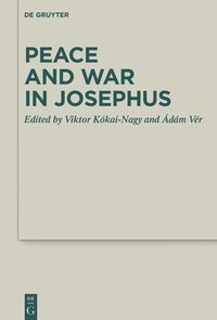 bokomslag Peace and War in Josephus