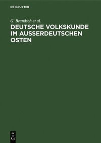 bokomslag Deutsche Volkskunde Im Ausserdeutschen Osten