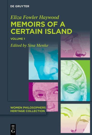 Eliza Fowler Haywood, Sina Menke - Memoirs of a Certain Island Adjacent to the Kingdom of Utopia, Inbunden