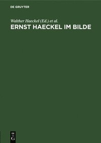 bokomslag Ernst Haeckel Im Bilde