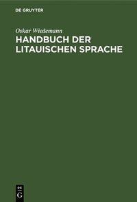 bokomslag Handbuch Der Litauischen Sprache