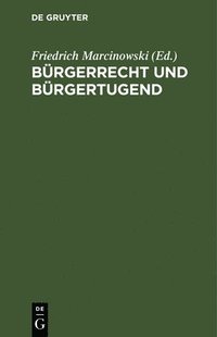 bokomslag Brgerrecht und Brgertugend