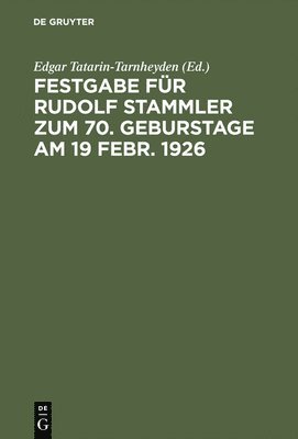 bokomslag Festgabe für Rudolf Stammler zum 70. Geburstage am 19 Febr. 1926