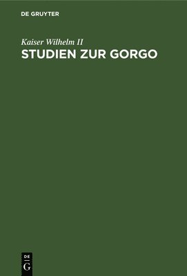 Studien Zur Gorgo 1