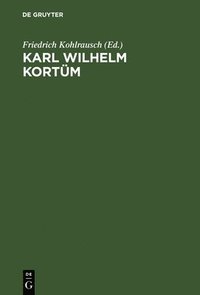 bokomslag Karl Wilhelm Kortüm