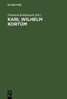 bokomslag Karl Wilhelm Kortüm