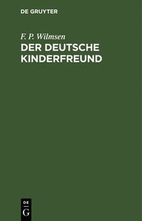 bokomslag Der Deutsche Kinderfreund