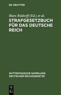 Hans Rüdorff, Hugo Appelius - Strafgesetzbuch Für Das Deutsche Reich, Inbunden