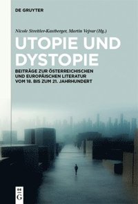 bokomslag Utopie und Dystopie