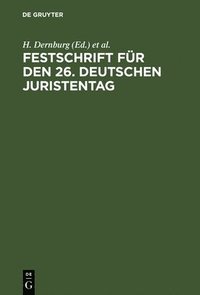 bokomslag Festschrift fr den 26. Deutschen Juristentag