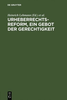 bokomslag Urheberrechtsreform, ein Gebot der Gerechtigkeit