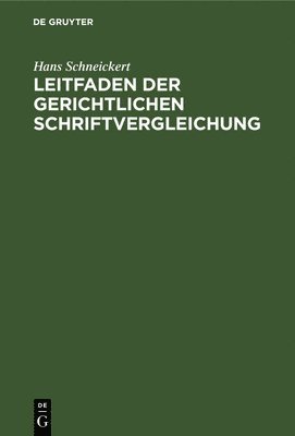 bokomslag Leitfaden der gerichtlichen Schriftvergleichung