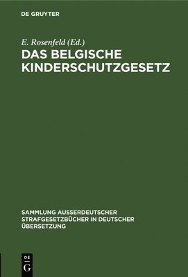 bokomslag Das Belgische Kinderschutzgesetz