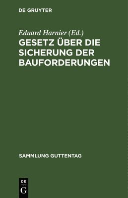 bokomslag Gesetz ber die Sicherung der Bauforderungen