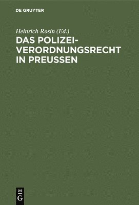 Das Polizeiverordnungsrecht in Preuen 1