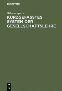 bokomslag Kurzgefasstes System der Gesellschaftslehre