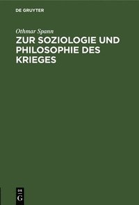 bokomslag Zur Soziologie Und Philosophie Des Krieges