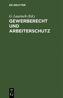 bokomslag Gewerberecht Und Arbeiterschutz