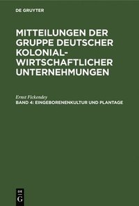 bokomslag Eingeborenenkultur Und Plantage