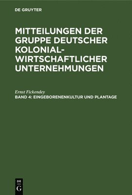 Eingeborenenkultur Und Plantage 1