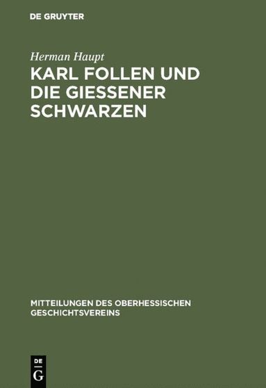 bokomslag Karl Follen und die Gießener Schwarzen