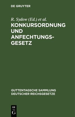 R Sydow, L Busch - Konkursordnung Und Anfechtungsgesetz, Inbunden