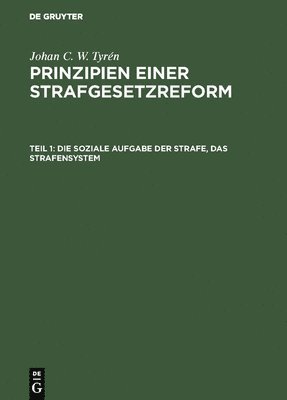 Die Soziale Aufgabe Der Strafe, Das Strafensystem 1