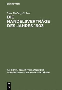 bokomslag Die Handelsvertrge des Jahres 1903