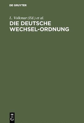 Die Deutsche Wechsel-Ordnung 1