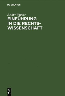 Einfhrung in Die Rechtswissenschaft 1