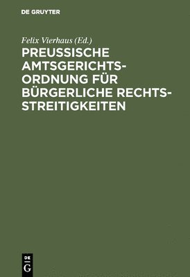 bokomslag Preuische Amtsgerichtsordnung fr brgerliche Rechtsstreitigkeiten