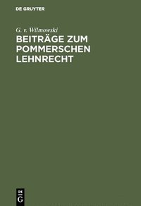 bokomslag Beitrge Zum Pommerschen Lehnrecht