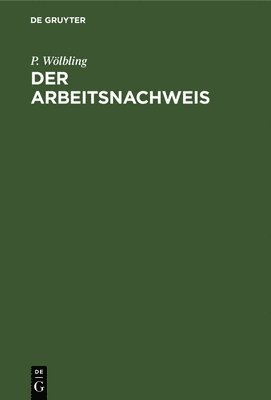 bokomslag Der Arbeitsnachweis