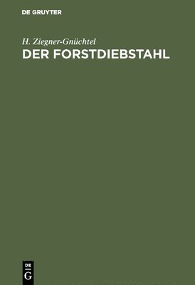 bokomslag Der Forstdiebstahl