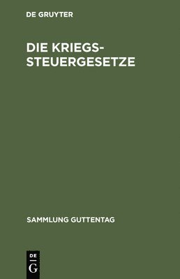 Die Kriegssteuergesetze 1