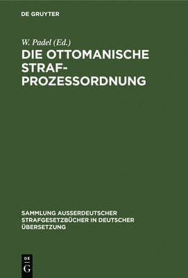 Die Ottomanische Strafprozessordnung 1