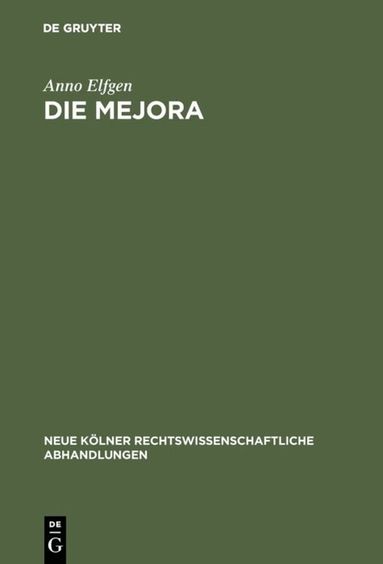 Anno Elfgen - Die Mejora, Inbunden