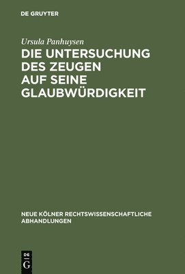 bokomslag Die Untersuchung des Zeugen auf seine Glaubwrdigkeit