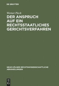 bokomslag Anspruch auf ein rechtsstaatliches Gerichtsverfahren