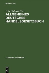 bokomslag Allgemeines deutsches Handelsgesetzbuch