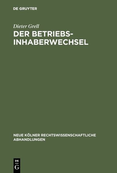 Dieter Grell - Betriebsinhaberwechsel, Inbunden