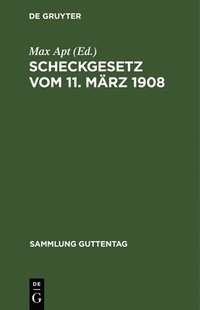 bokomslag Scheckgesetz Vom 11. Mrz 1908