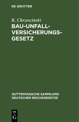 bokomslag Bau-Unfallversicherungsgesetz