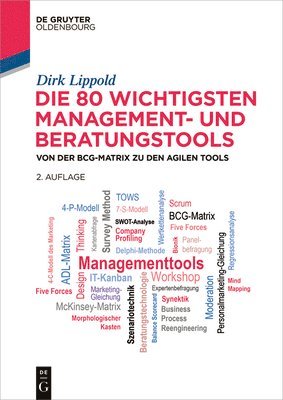 Dirk Lippold - 80 wichtigsten Management- und Beratungstools, Häftad